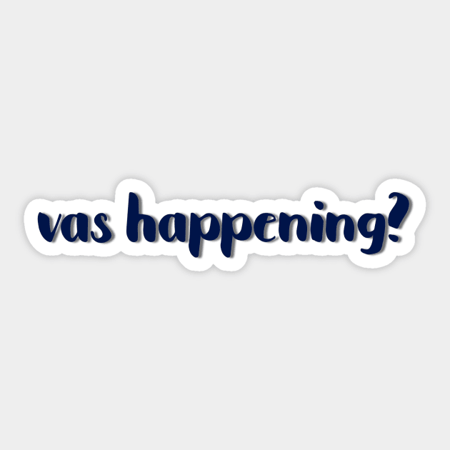 vas happening? ZAYN quote Sticker by emmamarlene